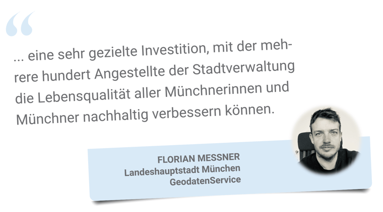 Kundenstimme Landeshauptstadt München-Florian Messner